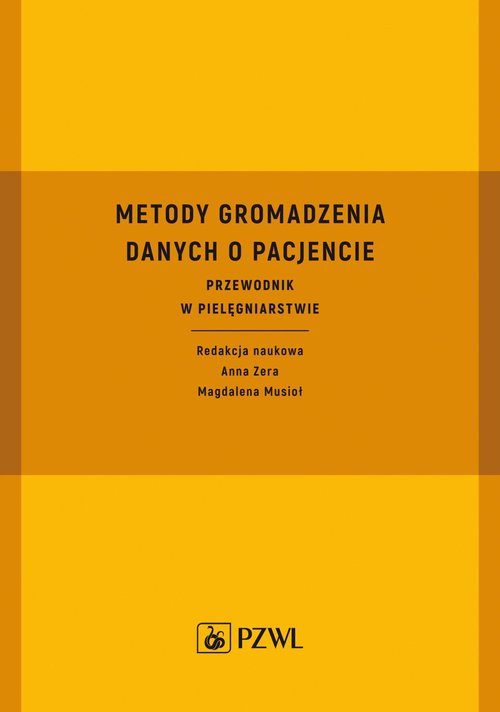 Metody gromadzenia danych o pacjencie Księgarnia medyczna księgarnia